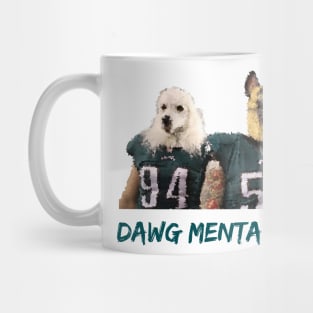 Dawg Mentality - Philadelphia Eagles (Green) Mug